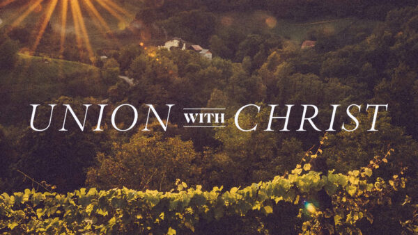 Union with Christ